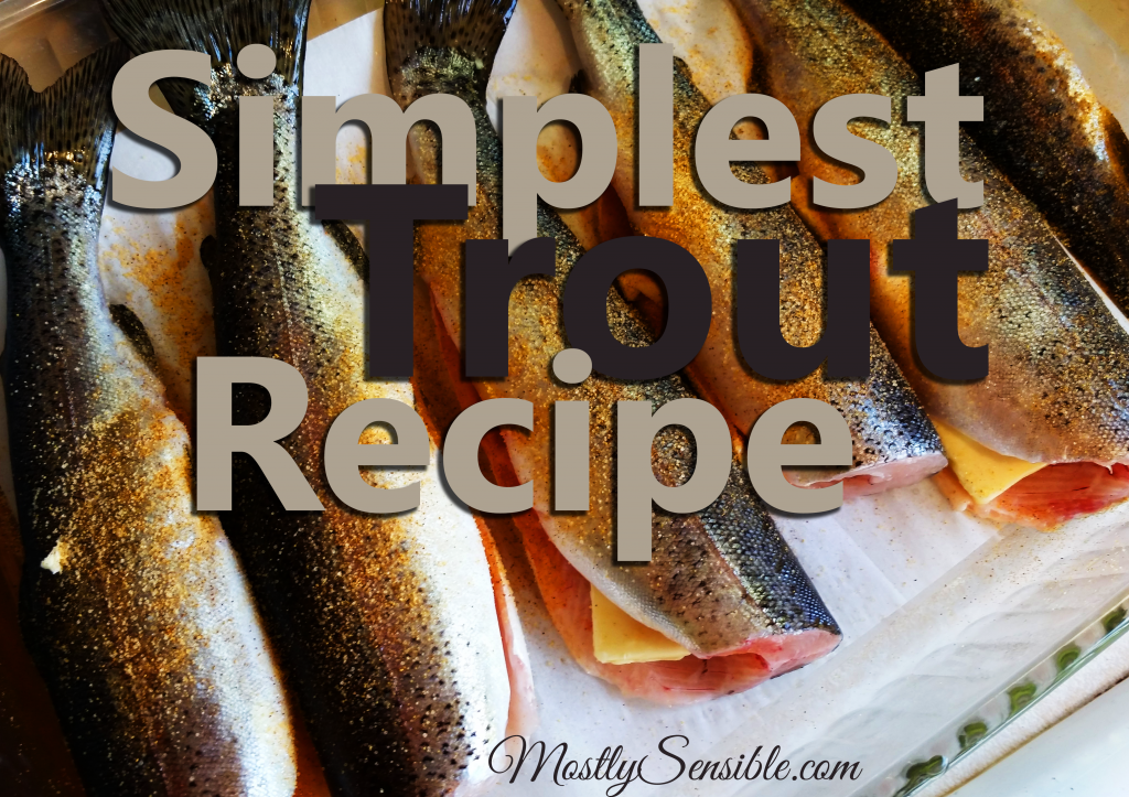 Simplest Trout Recipe